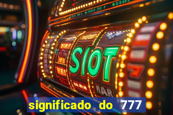 significado do 777 no crime